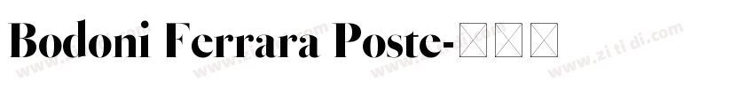 Bodoni Ferrara Poste字体转换